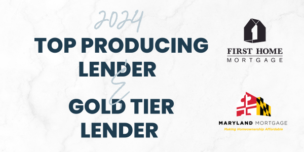 First Home Mortgage Named Top Performing and Gold Tier Lender by Maryland Department of Housing and Community Development (DHCD)